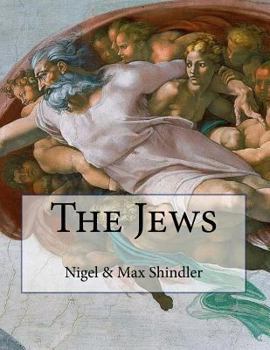 The Jews - Book #5 of the Love is the Nature of Existence