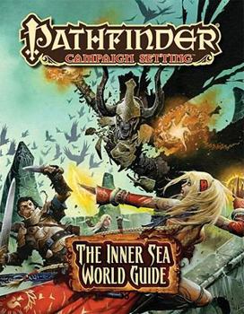 Pathfinder Campaign Setting: The Inner Sea World Guide - Book  of the Pathfinder Campaign Setting