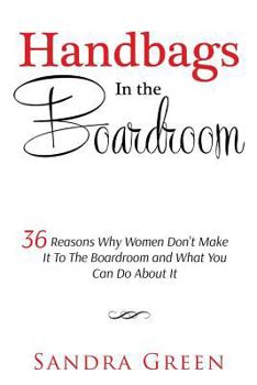 Paperback Handbags In The Boardroom Book