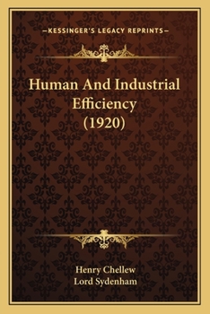 Paperback Human And Industrial Efficiency (1920) Book