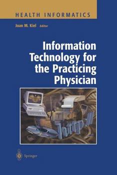 Paperback Information Technology for the Practicing Physician Book