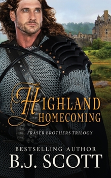 Highland Homecoming - Book #3 of the Fraser Brothers Trilogy