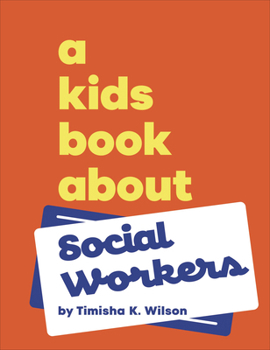 Hardcover A Kids Book about Social Workers Book