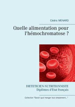 Paperback Quelle alimentation pour l'hémochromatose ? [French] Book