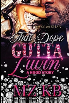 Paperback That Dope Gutta Luvin': A Hood Love Story Book