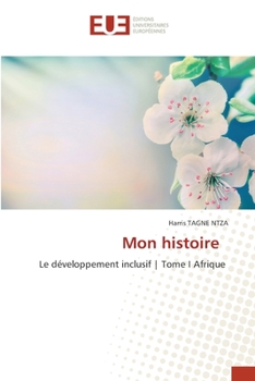Paperback Mon histoire [French] Book