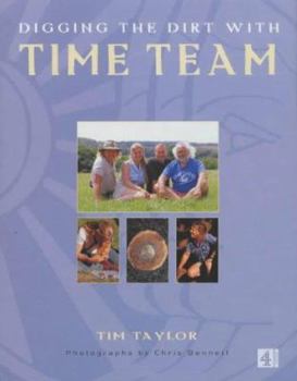 Hardcover Digging the Dirt with "Time Team" Book