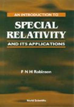 Hardcover An Introduction to Special Relativity and Its Applications Book