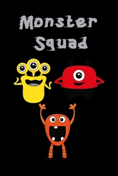 Monster Squad: Notebook Journal Composition Blank Lined Diary Notepad 120 Pages Paperback Black Monster C