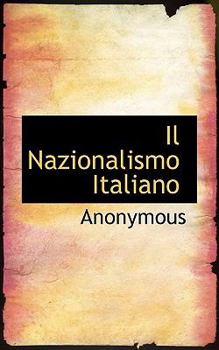 Paperback Il Nazionalismo Italiano [Italian] Book