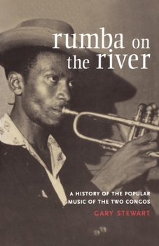 Paperback Rumba on the River: A History of the Popular Music of the Two Congos Book