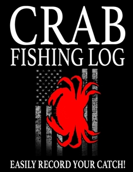 Paperback Crab Fishing Log: Easily Track Your Crabbing Catch Book