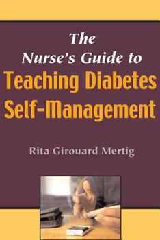 Paperback The Nurse's Guide To Teaching Diabetes Self-Management Book