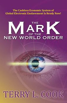 Paperback The Mark Of The New World Order Book