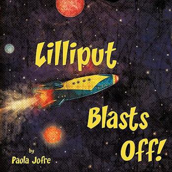 Paperback Lilliput Blasts Off! Book