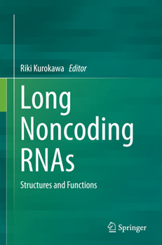 Paperback Long Noncoding Rnas: Structures and Functions Book