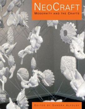 Paperback Neocraft: Modernity and Crafts Book