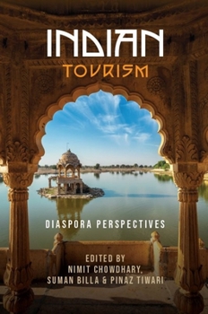 Hardcover Indian Tourism: Diaspora Perspectives Book