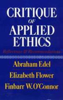 Paperback Critique of Applied Ethics: Reflections and Recommendations Book