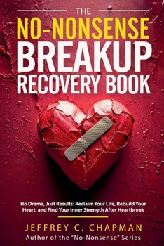 Paperback The No-Nonsense Breakup Recovery Book