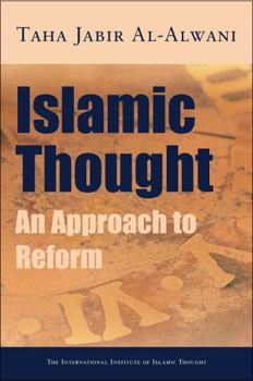 Paperback Islamic Thought: An Approach to Reform Book