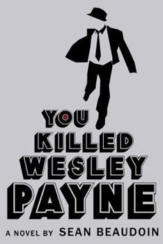 Hardcover You Killed Wesley Payne Book