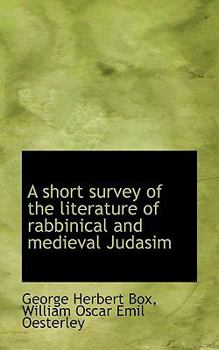 Paperback A Short Survey of the Literature of Rabbinical and Medieval Judasim Book