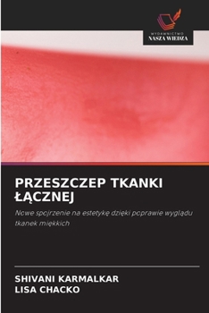 Przeszczep Tkanki LAcznej (Polish Edition)