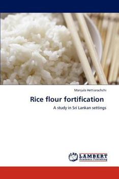 Paperback Rice flour fortification Book