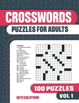 Crosswords Puzzles for Adults: Crossword Book with 100 Puzzles for Adults. Seniors and all Puzzle Book Fans - Vol 1
