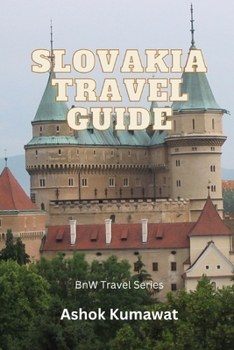Slovakia Travel Guide