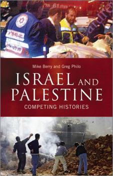 Paperback Israel And Palestine: Competing Histories Book