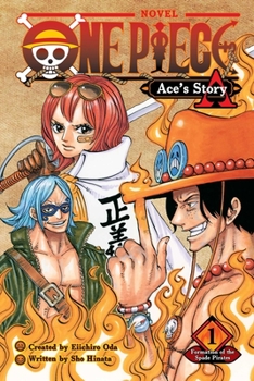 Paperback One Piece: Ace's Story, Vol. 1: Formation of the Spade Pirates Book