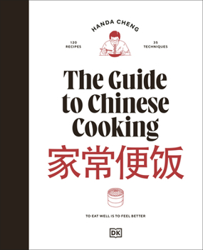 Hardcover The Guide to Chinese Cooking: A Journey Through China's Favorite Dishes Book