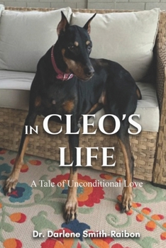 Paperback In Cleo's Life: A tale of unconditional love Book