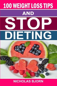 Paperback 100 Weight Loss Tips & Stop Dieting Book