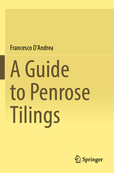 Paperback A Guide to Penrose Tilings Book