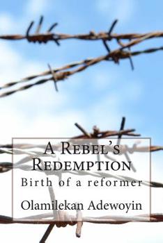 Paperback A Rebel's Redemption Book