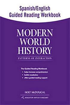 Modern World History: Patterns of Interaction: Spanish/English Guided Reading Workbook