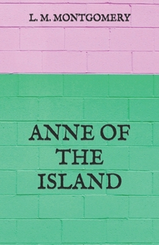 Paperback Anne of the Island Book