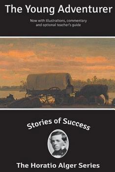The Young Adventurer, Or, Tom's Trip Across the Plains (Polyglot Press Alger) - Book  of the Pacific Series