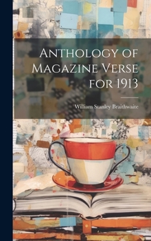 Hardcover Anthology of Magazine Verse for 1913 Book