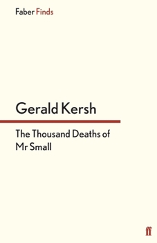 The Thousand Deaths of Mr. Small