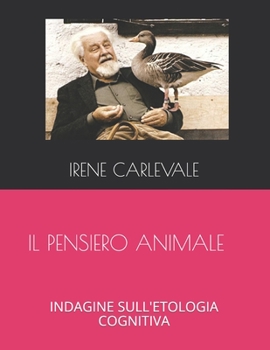 Paperback Il Pensiero Animale: Indagine Sull'etologia Cognitiva [Italian] Book