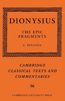 Paperback Dionysius: The Epic Fragments: Volume 56 Book