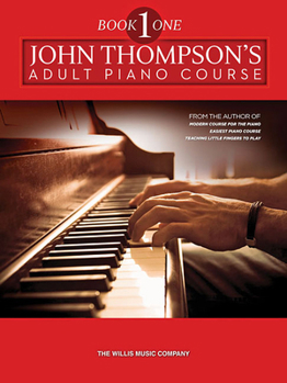 Paperback John Thompson's Adult Piano Course - Book 1: Book 1/Elementary Level Book