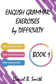 Paperback English Grammar Exercises by Difficulty: Book 1 Book