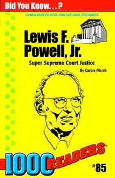 Lewis F Powell, Jr: Super Supreme Court Justice
