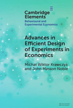 Hardcover Advances in Efficient Design of Experiments in Economics Book