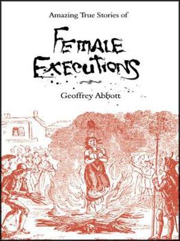 Paperback Amazing Stories of Female Executions Book